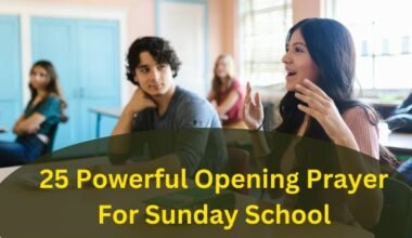 25 Powerful Opening Prayer For Sunday School