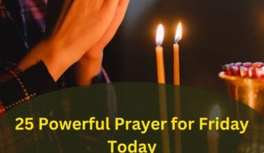 25 Powerful Prayer for Friday Today