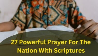 27 Powerful Prayer For The Nation With Scriptures