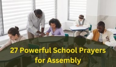 27 Powerful School Prayers for Assembly