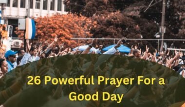 26 Powerful Prayer For a Good Day