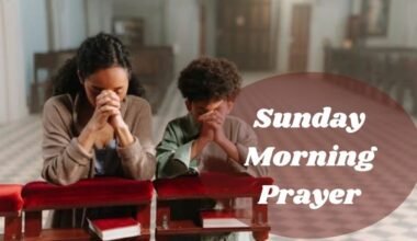 Sunday Morning Prayer