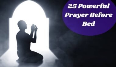 25 Powerful Prayer Before Bed