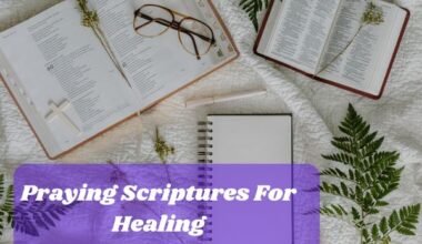 Praying Scriptures For Healing