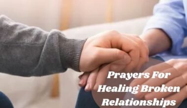 Prayers For Healing Broken Relationships