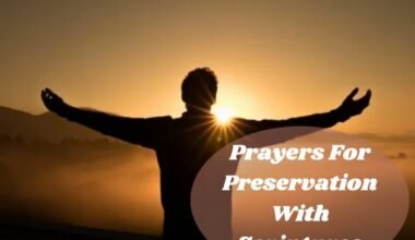 Prayers For Preservation With Scriptures