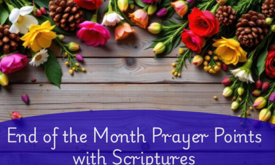 End of month prayers with scriptures