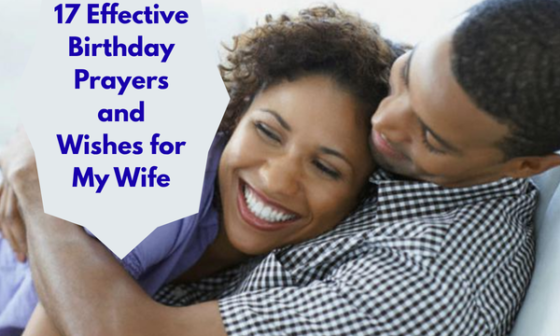 17 Effective Birthday Prayers and Wishes for My Wife
