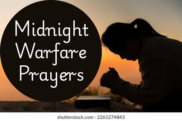 Powerful Midnight Warfare Prayers: 21 Prayer Points to Win Every Spiritual Battle