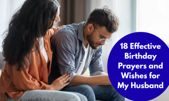 18 Effective Birthday Prayers and Wishes for My Husband